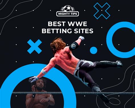 best wwe betting sites - best wrestling betting sites